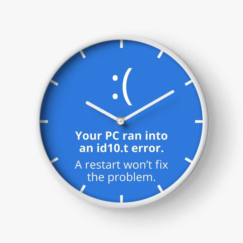Your PC ran into an id10.t error Clock